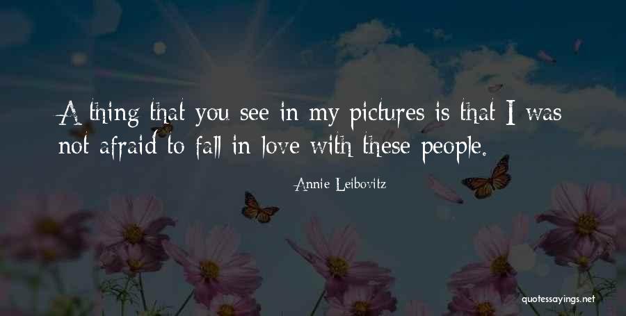 Annie Leibovitz Quotes 794531