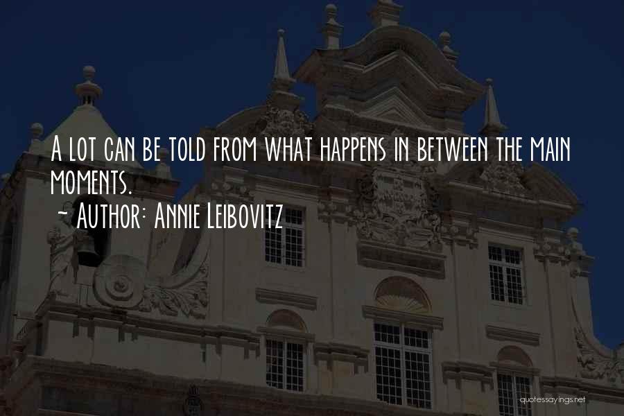 Annie Leibovitz Quotes 831605