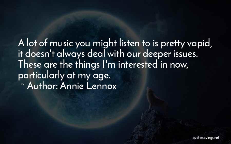 Annie Lennox Quotes 1011760