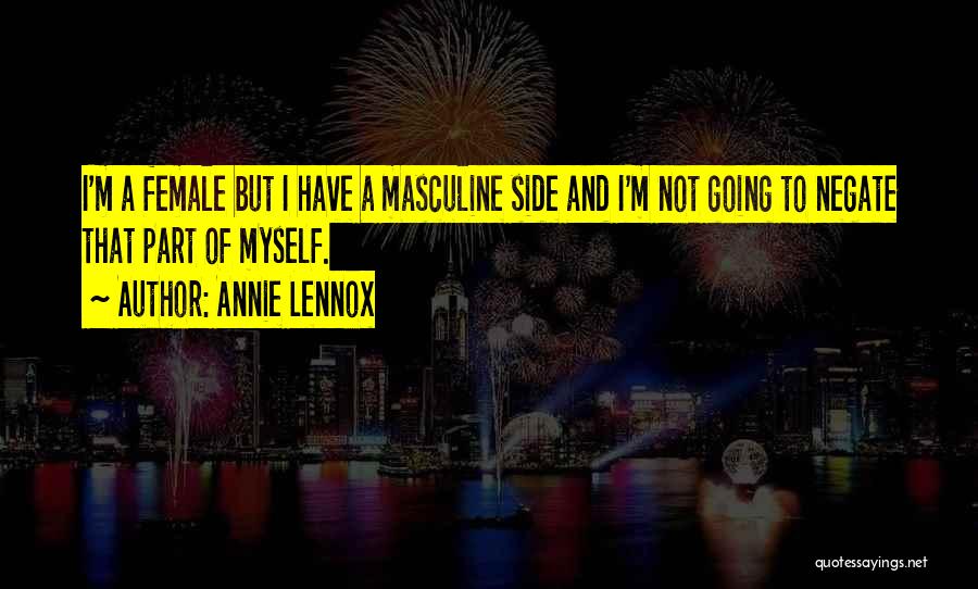Annie Lennox Quotes 1751407