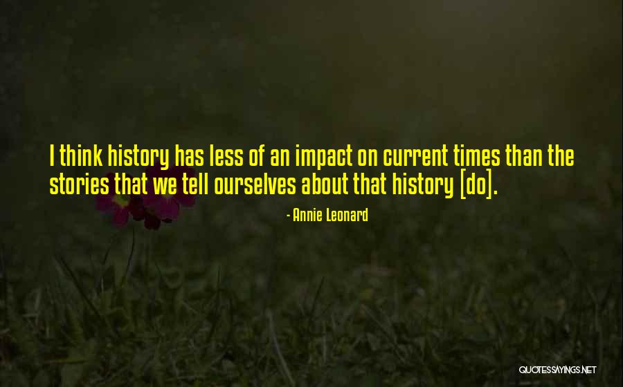 Annie Leonard Quotes 1992358 Annie Leonard Quotes 1992358
