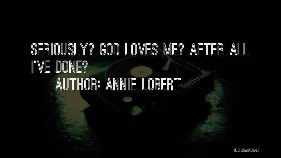 Annie Lobert Quotes 1071684