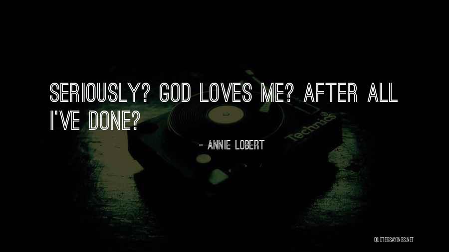 Annie Lobert Quotes 1071684