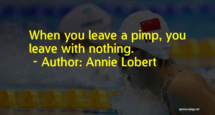 Annie Lobert Quotes 303193