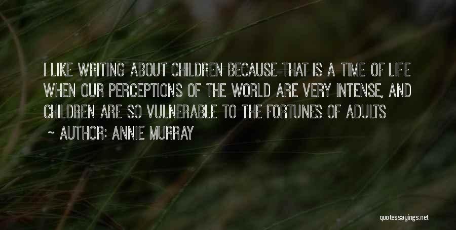 Annie Murray Quotes 1867506