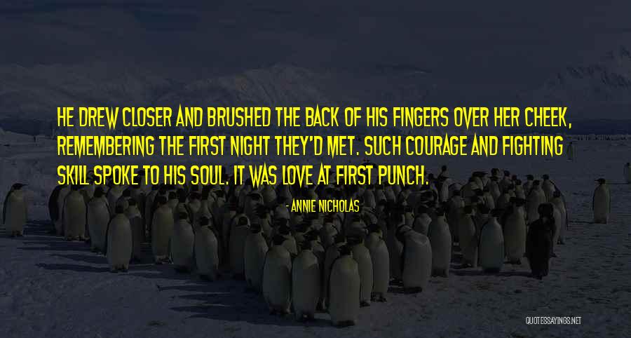 Annie Nicholas Quotes 1163065