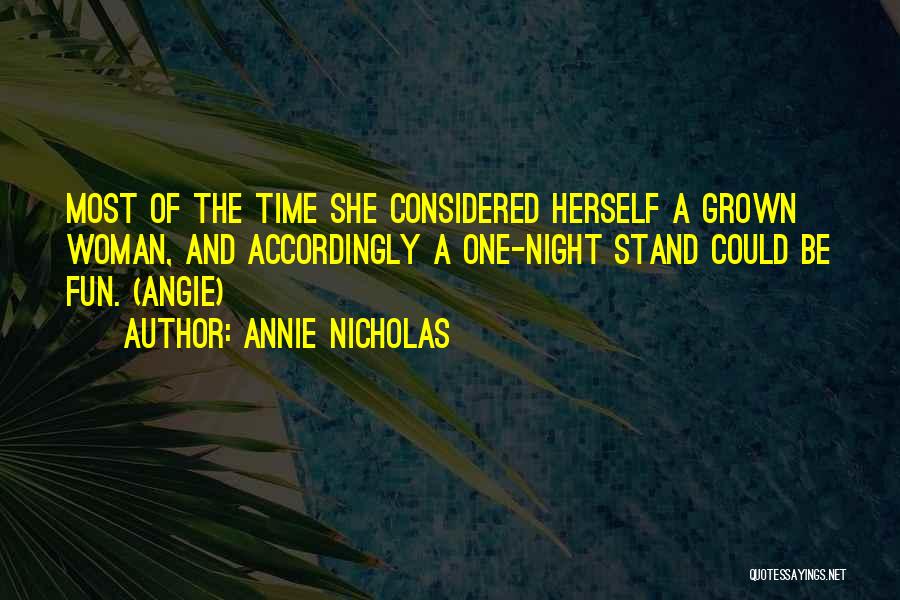 Annie Nicholas Quotes 1194169