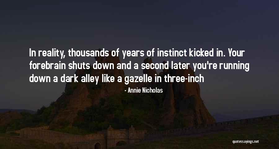 Annie Nicholas Quotes 1418760