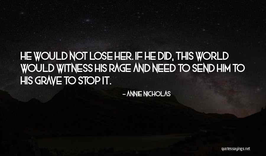 Annie Nicholas Quotes 1614028