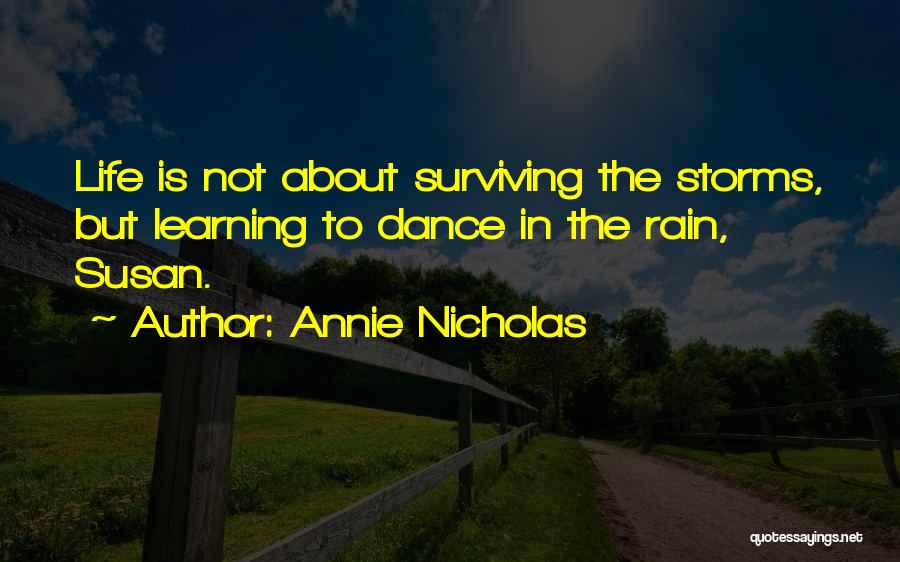 Annie Nicholas Quotes 1749235