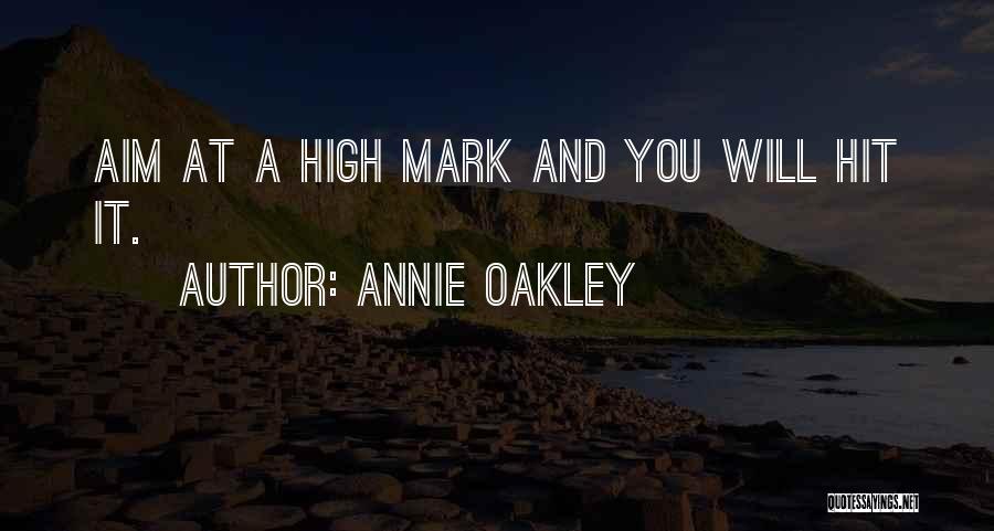 Annie Oakley Quotes 594913