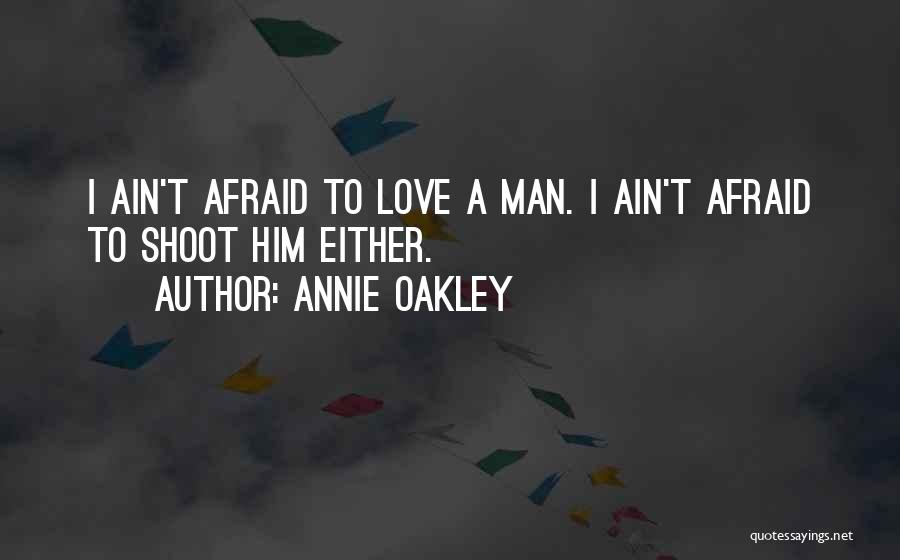 Annie Oakley Quotes 782447