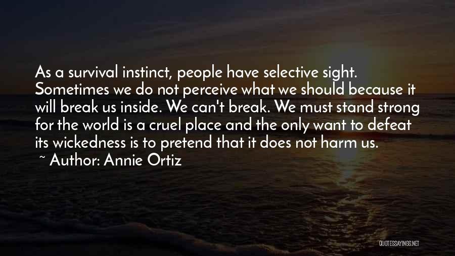 Annie Ortiz Quotes 2067151