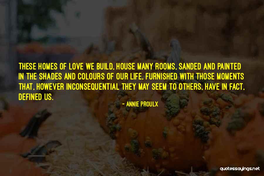 Annie Proulx Quotes 1124134