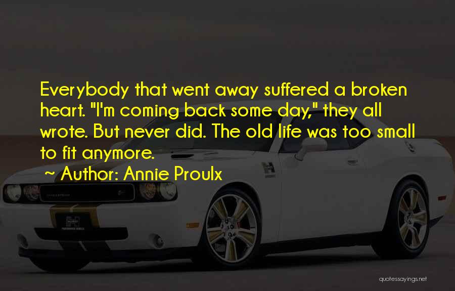 Annie Proulx Quotes 1255636