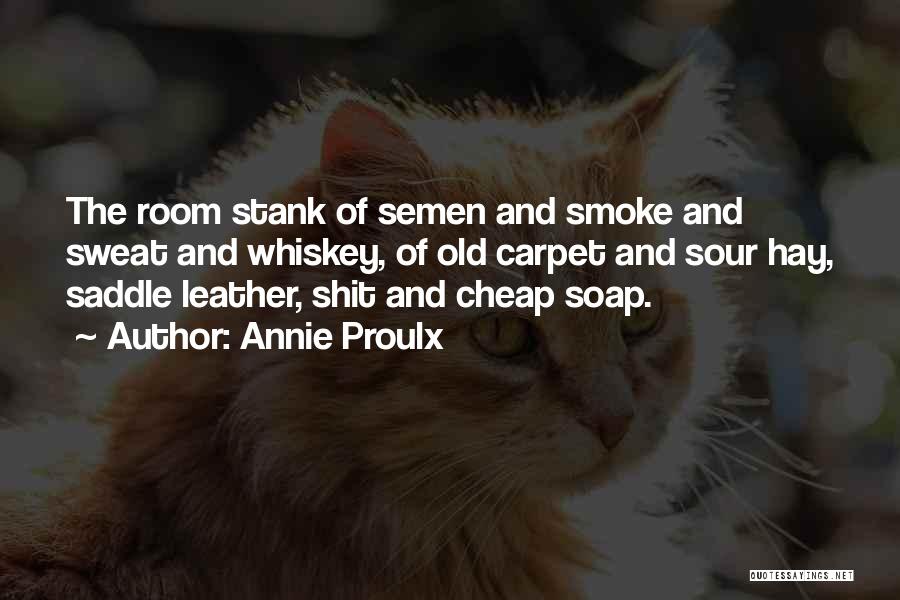 Annie Proulx Quotes 1691861