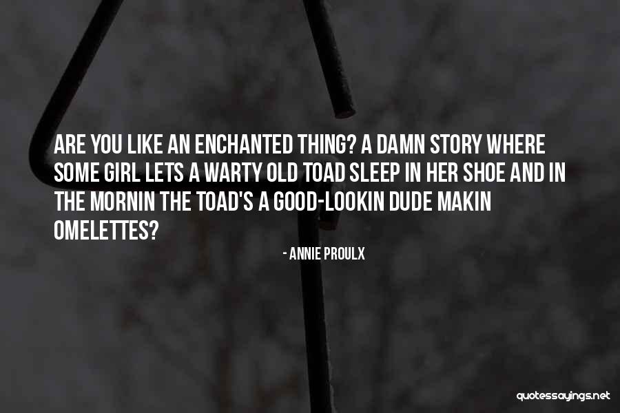 Annie Proulx Quotes 2030911