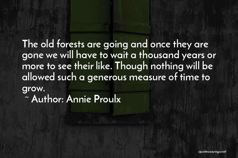 Annie Proulx Quotes 2137261