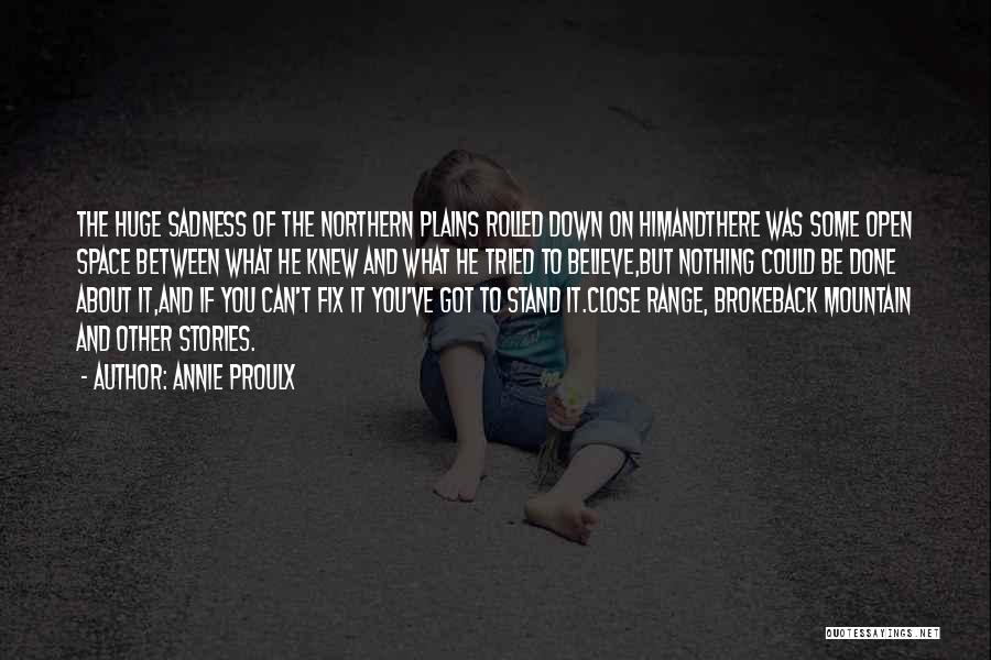 Annie Proulx Quotes 2248317