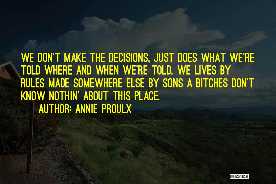 Annie Proulx Quotes 688016