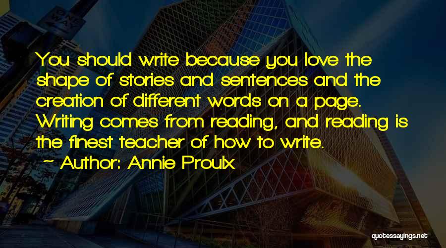 Annie Proulx Quotes 90412