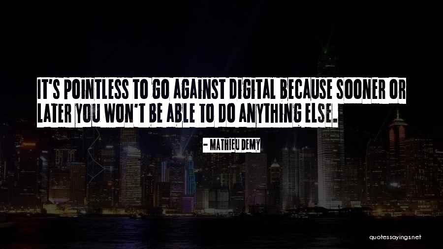 Annieta Quotes By Mathieu Demy Annieta Quotes By Mathieu Demy
