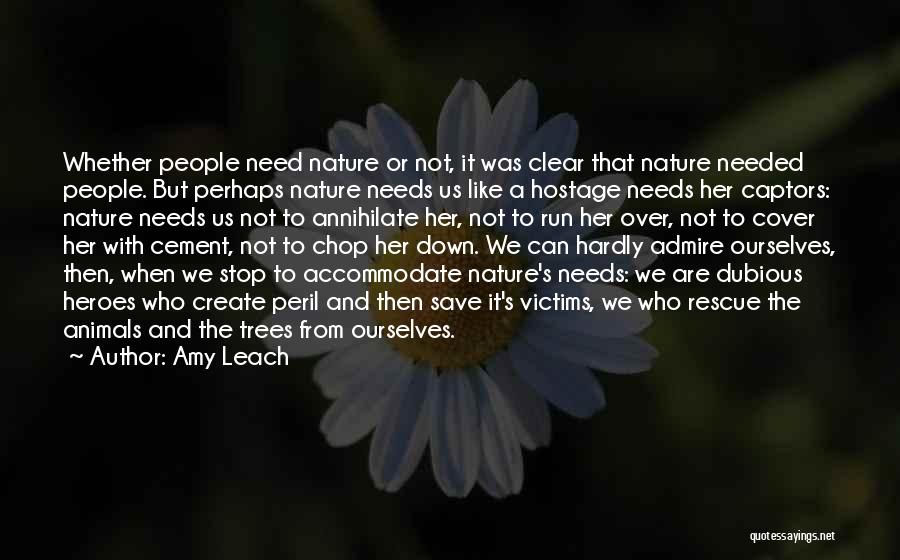Annihilate Quotes By Amy Leach