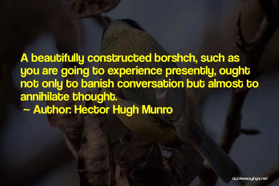 Annihilate Quotes By Hector Hugh Munro