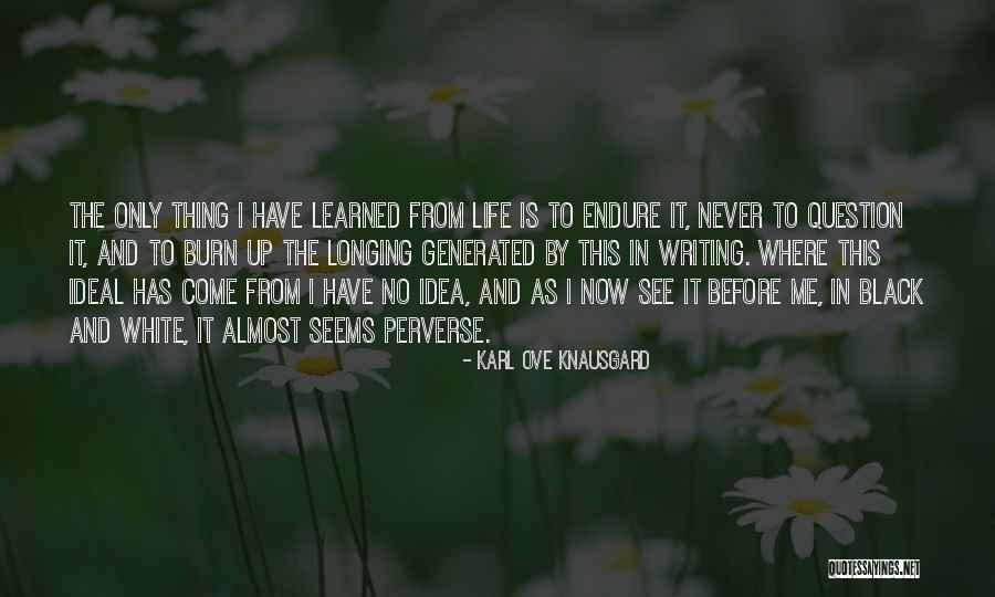 Annihilate Synonyms Quotes By Karl Ove Knausgard Annihilate Synonyms Quotes By Karl Ove Knausgard