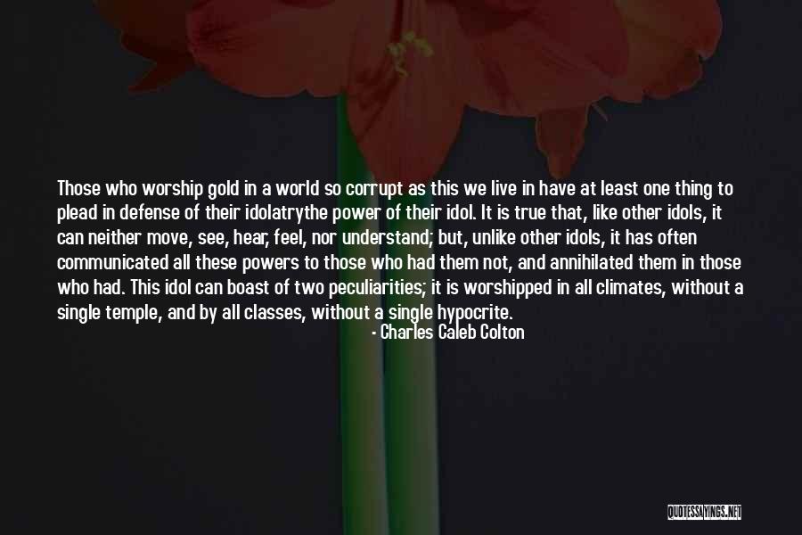Annihilated Quotes By Charles Caleb Colton Annihilated Quotes By Charles Caleb Colton
