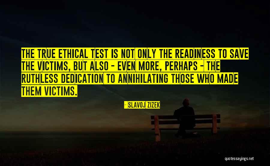 Annihilating All Thats Made Quotes By Slavoj Zizek Annihilating All Thats Made Quotes By Slavoj Zizek