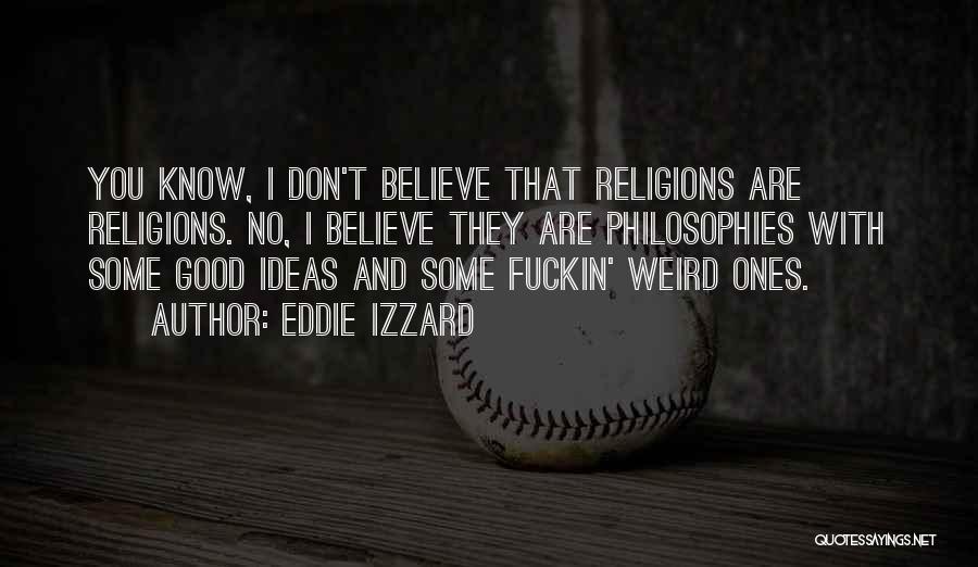 Annihilating Temperhorn Quotes By Eddie Izzard