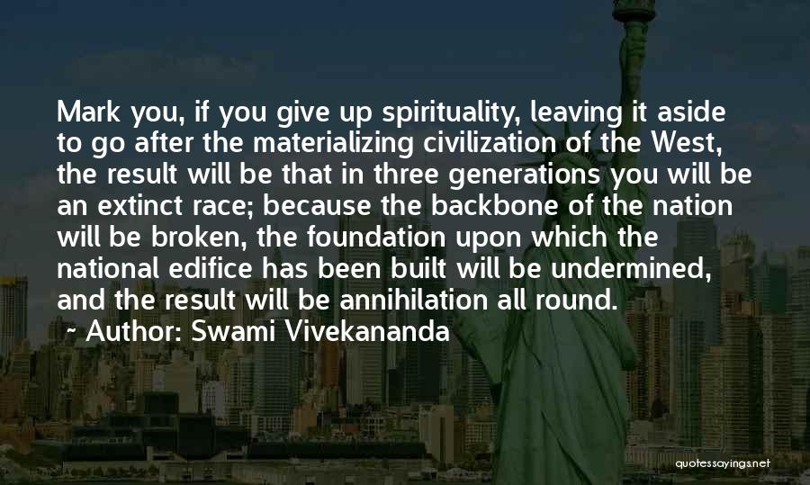 Annihilation Nation Quotes By Swami Vivekananda