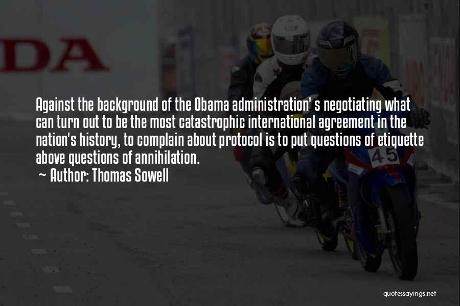 Annihilation Nation Quotes By Thomas Sowell