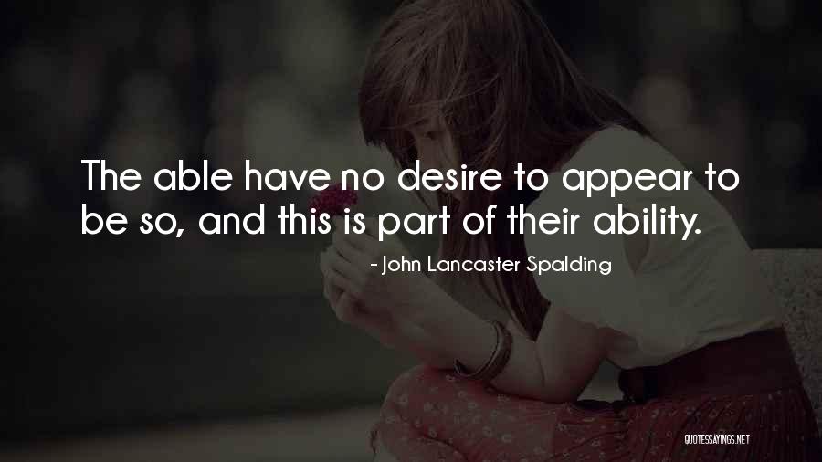 Anniina Valtonen Quotes By John Lancaster Spalding Anniina Valtonen Quotes By John Lancaster Spalding