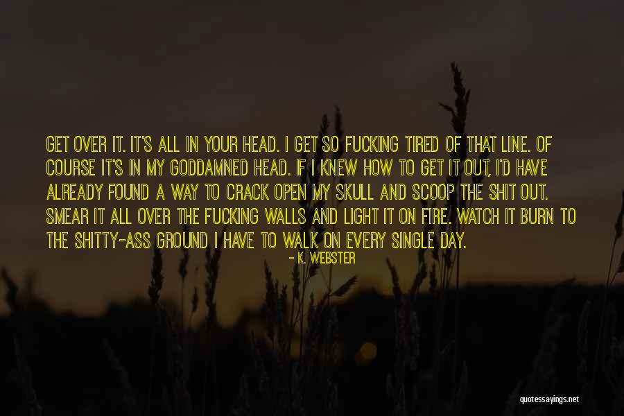 Annikki Karvinen Quotes By K. Webster Annikki Karvinen Quotes By K. Webster