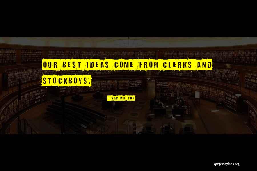 Annikki Karvinen Quotes By Sam Walton Annikki Karvinen Quotes By Sam Walton
