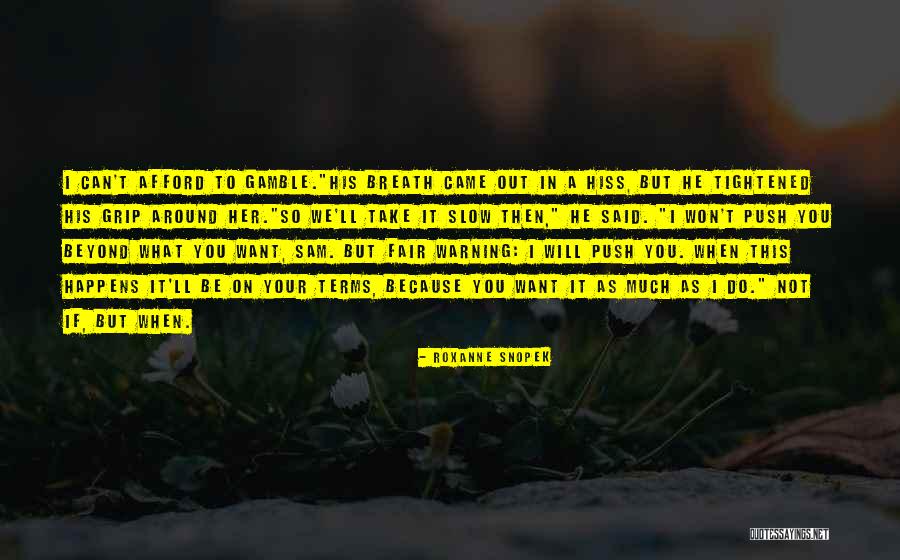 Anniko Hart Quotes By Roxanne Snopek Anniko Hart Quotes By Roxanne Snopek