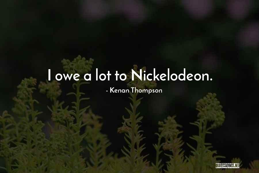 Annila Nadoo Faido Quotes By Kenan Thompson Annila Nadoo Faido Quotes By Kenan Thompson