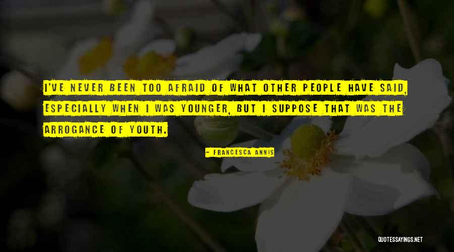 Annis Quotes By Francesca Annis Annis Quotes By Francesca Annis