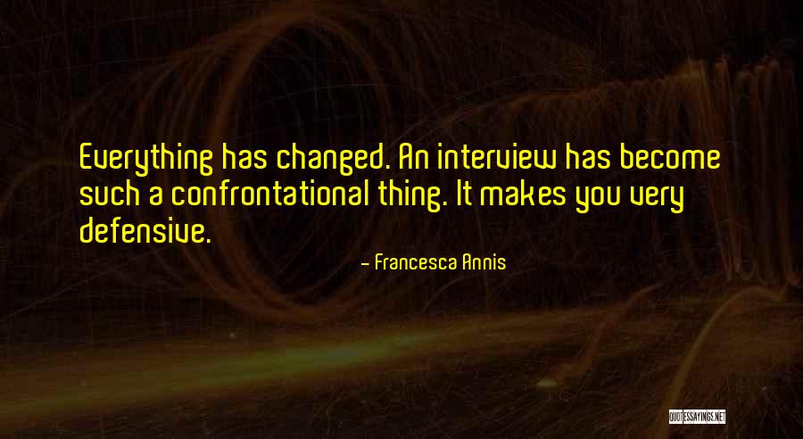Annis Quotes By Francesca Annis Annis Quotes By Francesca Annis
