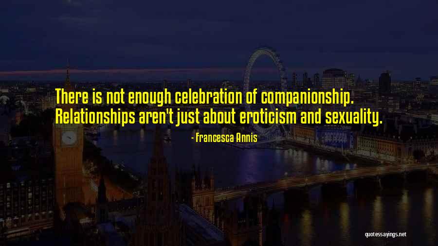 Annis Quotes By Francesca Annis Annis Quotes By Francesca Annis
