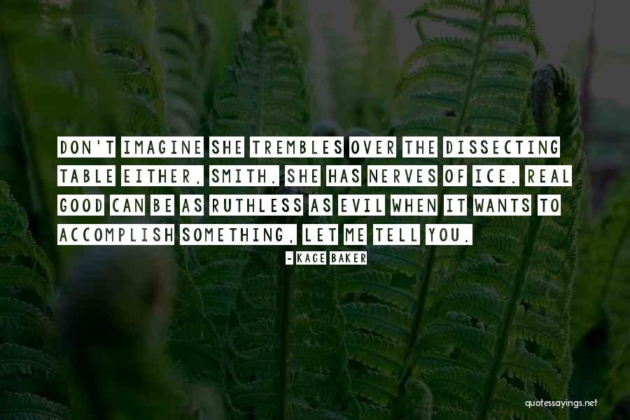 Annison Irrigation Quotes By Kage Baker Annison Irrigation Quotes By Kage Baker