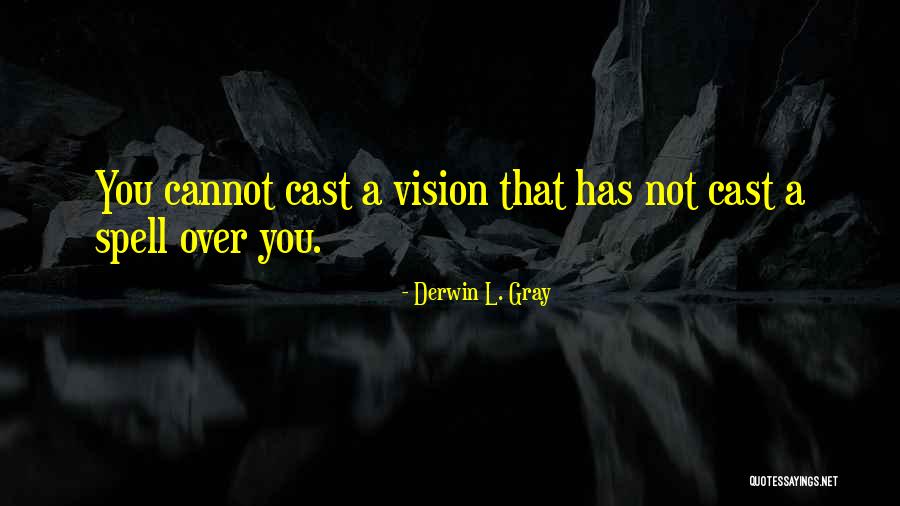 Annitti Enterprises Quotes By Derwin L. Gray Annitti Enterprises Quotes By Derwin L. Gray