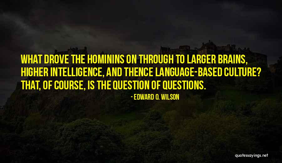 Anniversaries Of Death Quotes By Edward O. Wilson Anniversaries Of Death Quotes By Edward O. Wilson