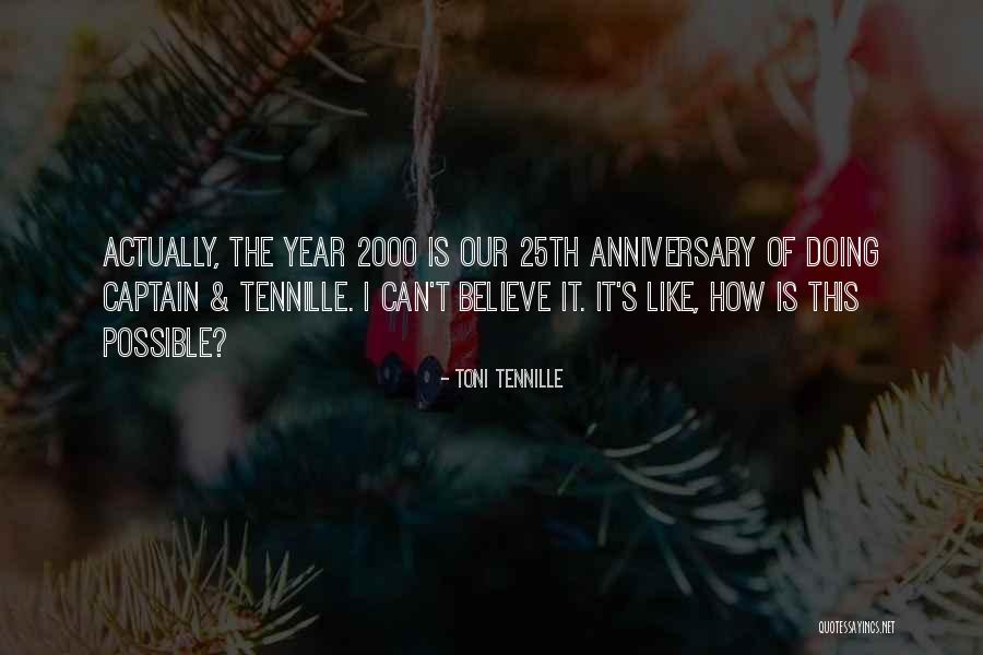 Anniversary 25th Quotes By Toni Tennille Anniversary 25th Quotes By Toni Tennille