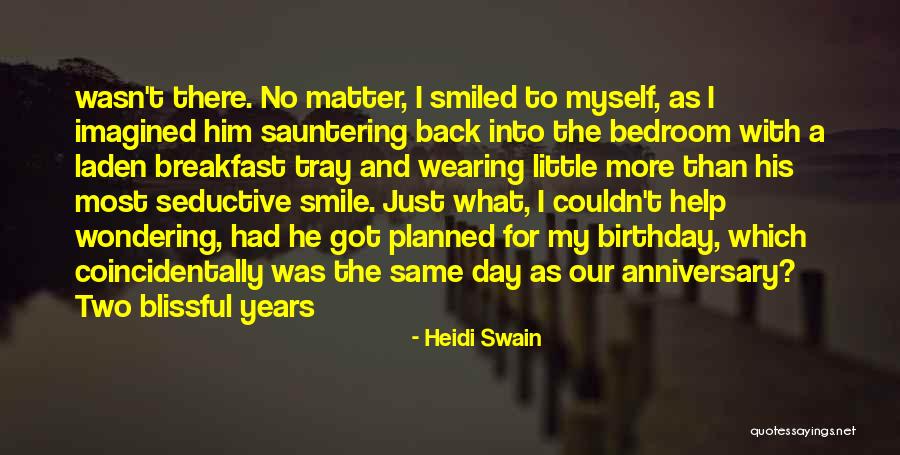 Anniversary 3 Years Quotes By Heidi Swain Anniversary 3 Years Quotes By Heidi Swain