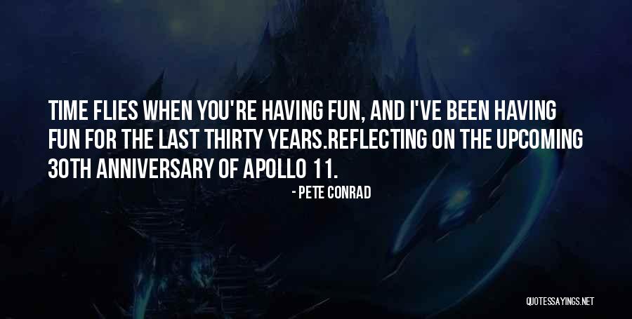 Anniversary 3 Years Quotes By Pete Conrad Anniversary 3 Years Quotes By Pete Conrad
