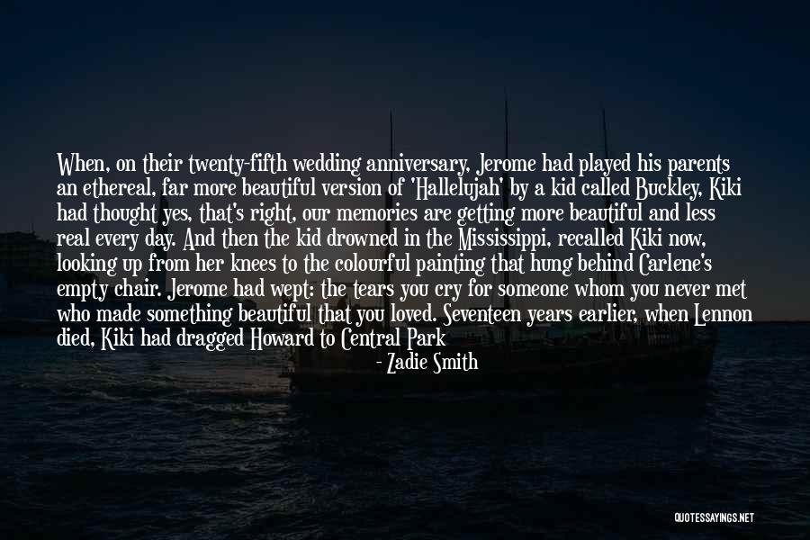 Anniversary 3 Years Quotes By Zadie Smith Anniversary 3 Years Quotes By Zadie Smith