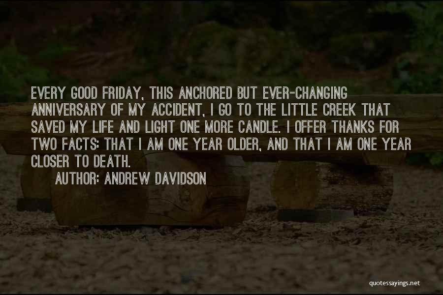 Anniversary Death Quotes By Andrew Davidson